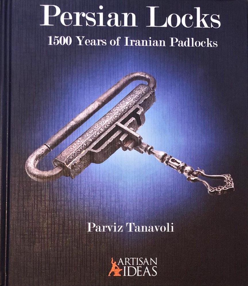Persian Locks <br/> 1500 Years of Iranian Padlocks